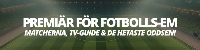 Premiär fotbolls-EM 2024 - odds, datum, tv-guide och matcherna