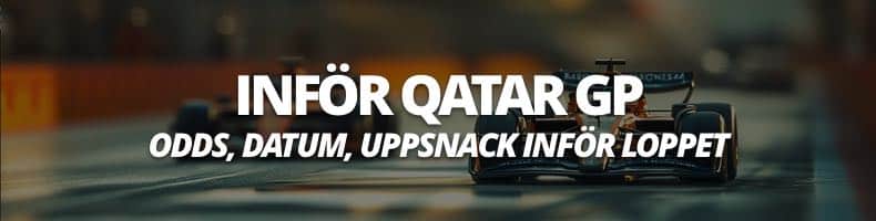 Vem vinner Qatar GP 2024 - odds, datum, speltips, svenska tider