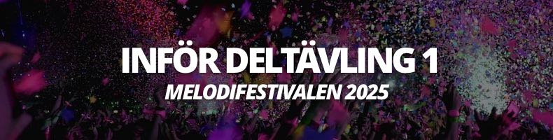 Deltävling 1 i Melodifestivalen 2025 - artister, bidrag, odds, datum