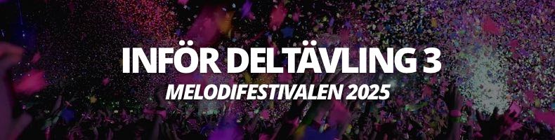 Melodifestivalen 2025: Inför deltävling 3 - odds, artister, bidrag